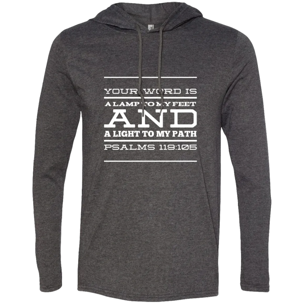 Bible Verse Men Long Sleeve T-Shirt Hoodie - Your Word Is Light To My Path ~Psalm 119:105~ Design 11 (White Font)