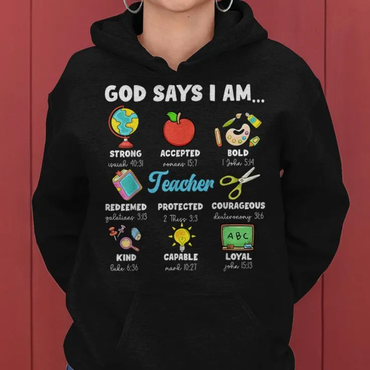 God Says I'm Teacher Christian Back To School Religious Women Hoodie